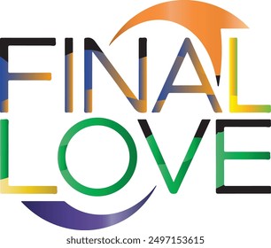 final love typography,silhouette vector art illustration