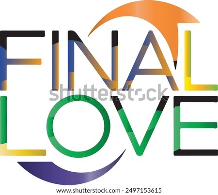 final love typography,silhouette vector art illustration