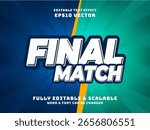 Final match cartoon 3D editable text effect Template