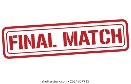 Vetor de texto de carimbo vermelho FINAL MATCH, carimbo