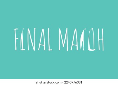 Final Match typography text vector design. Final Match text t-shirt, poster, banner, and sticker design. White color typography on sky blue background.
