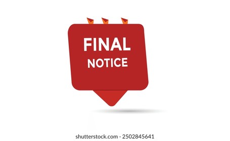 Final notice button web banner templates. Vector Illustration 
