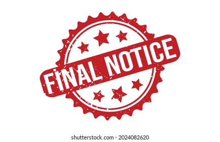 Final Notice Rubber Grunge Stamp Seal Stock Vector