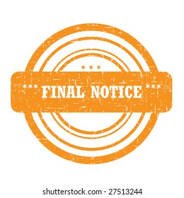 Final notice stamp isolated on white with a grunge texture