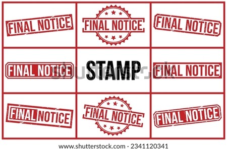Final Notice stamp red rubber stamp on white background. Final Notice stamp sign. Final Notice stamp.