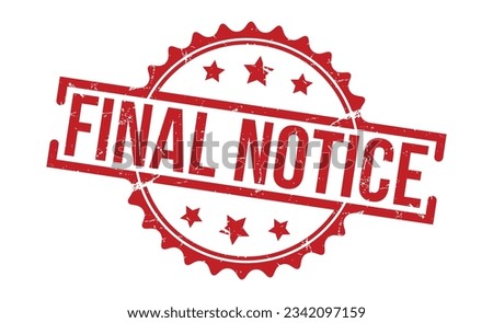 Final Notice stamp red rubber stamp on white background. Final Notice stamp sign. Final Notice stamp.