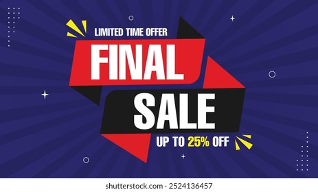 Venda final até 25% de desconto Oferta limitada com venda Banner modelo em amarelo preto branco vermelho e roxo Criar Eye-Catching Sale Backgrounds com formas de elemento para o impacto máximo