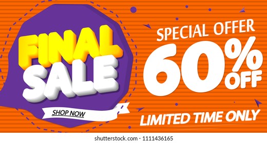 Final Sale, 60% off, poster design template, special offer, vector illustration