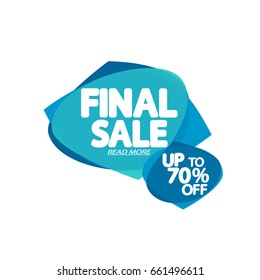 Final Sale, up to 70 percent off, speech bubble banner, element design template, app icon, vector illustration