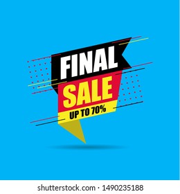 Final sale banner, up to 70% off. Big sale special offer, super sale and discount sticker. Label and banner for sale advertising. Poster background. Vector illustration.