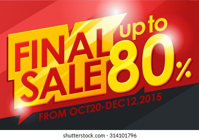 Final sale banner. Up to 80% off sale banner template, discount coupon, promotional store. Vector illustration