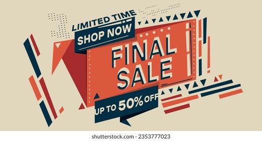 Final sale, banner with a bullhorn. 50% off, shop now. Sale banner template design, big sale special offer. Discount. Limited Time. Avant-garde retro style.