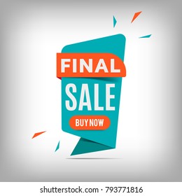 Final Sale banner design. Creative discount poster, special offer tag. Web buy now button. Vector illustration, eps10