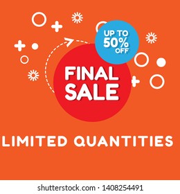 Final Sale banner design template, discount up to 50% off, flat design. 