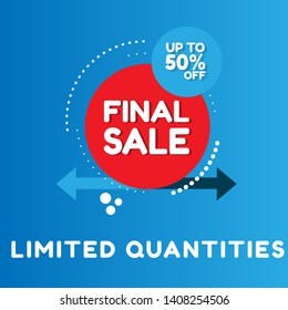 Final Sale banner design template, discount up to 50% off, flat design. 