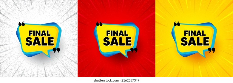 Final sale banner. Flash offer banner, coupon or poster. Discount sticker bubble. Coupon tag icon. Final sale promo banner. Retail marketing flyer. Starburst pop art. Vector