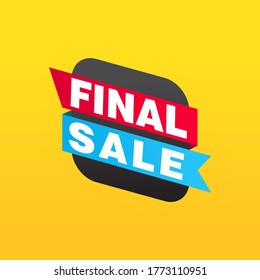 Final Sale banner, poster background. Big sale, special offer, discounts, Vector illustration