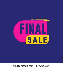 Final Sale banner, poster background. Big sale, special offer, discounts, Vector illustration