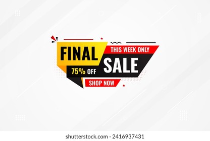 Final sale banner template vector design, Special offer final sale, Limited offer final sale tag. Final Sale Discount template for marketing promotion, retail, store, shop, online store, or website.