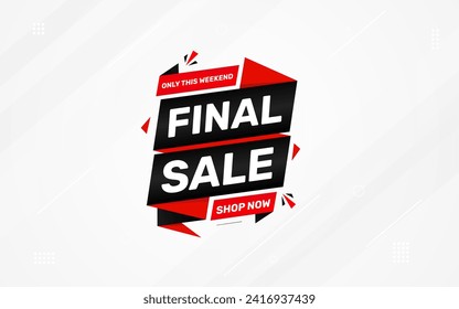 Final sale banner template vector design, Special offer final sale, Limited offer final sale tag. Final Sale Discount template for marketing promotion, retail, store, shop, online store, or website.