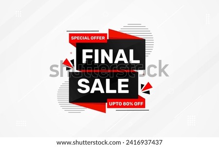 Final sale banner template vector design, Special offer final sale, Limited offer final sale tag. Final Sale Discount template for marketing promotion, retail, store, shop, online store, or website.