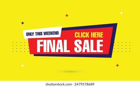 Final Sale Click Here Banner Template Design with Yellow Background: Perfect for grabbing attention and boosting your sales