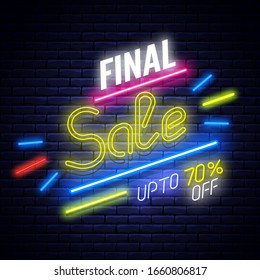 Final sale colorful neon signboard on brick wall. Vector illustration.