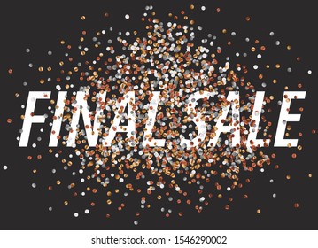 Final sale concept with confetti. Vector illustration