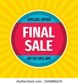 Final sale - concept promotion banner. Abstract background vector illustration. Discount up to 70% off creative poster. 