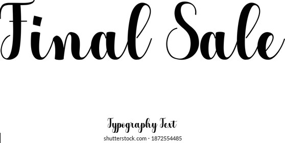 Final Sale Cursive Calligraphy Text For Sale Banners Flyers and Templates