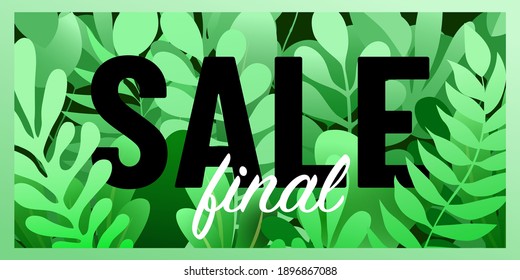 Final Sale or Discount banner with tropical leaves. Nature and ecology concept. Vector illustration