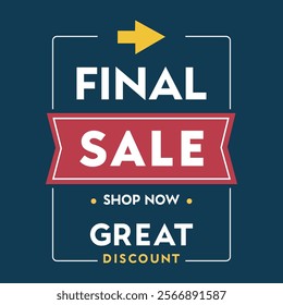 Final Sale Great Discount Shop Now Promotion Banner