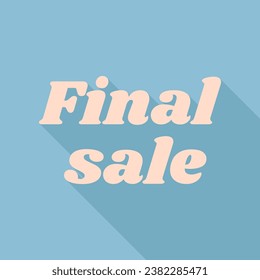 Final Sale inscription. Unbleached silk Icon with very long shadow at dark sky blue background. Illustration.