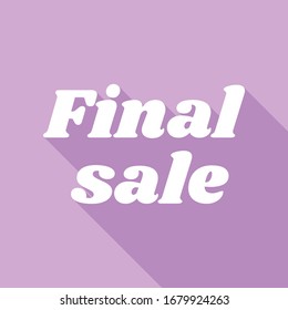 Final Sale inscription. White Icon with long shadow at purple background. Illustration.