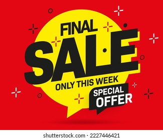 Final sale label with special offer only this week. Sale sticker with special discount offer vector illustration. Seasonal sale promotion