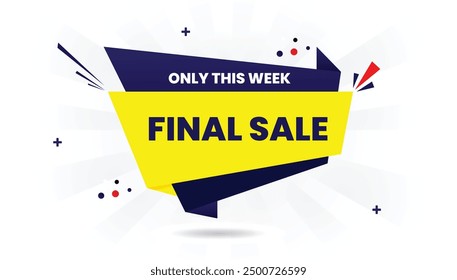 Final Sale Only This Week banner with white background featuring dark blue light yellow and red bolt text elements colors and shapes in vector art final sale vector promotion offer banner deal