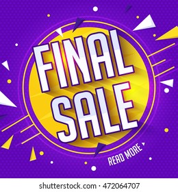 Final Sale Poster, Banner or Flyer design, Creative typographical background, Can be used as sticker, tag or label design also.