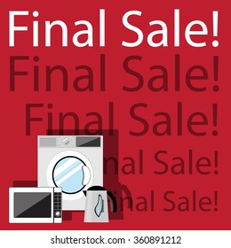 Final sale poster design over a red background. Sale Banner with household appliances - microwave, kettle, washing machine Vector Illustration.