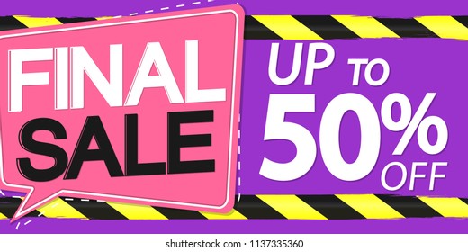 Final Sale, poster design template, discount up to 50% off, vector illustration
