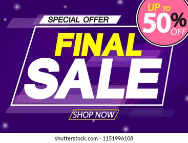 Final Sale poster design template, up to 50% off, special offer, vector illustration