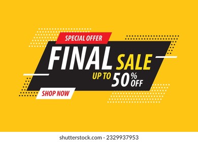 Final sale poster. Special offer final sale banner on yellow background. up to 50% off. Vector illustration.