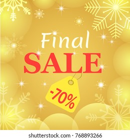 Final sale poster. Vector design. Gold transparent snowflakes and balls. Seasonal sale banner. Christmas an New Year 70% discount card. Business flyer.