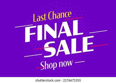 Final Sale Shopping Event Advertising Design. Last Chance Shopping Business Offer Banner. Sale Promotion Template On Purple Background Vector Illustration