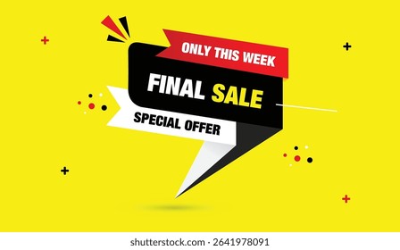 Final sale special offer only this week editable vector art illustration template design with red white black shapes and yellow abstract style perfect for business icon label background and promotion