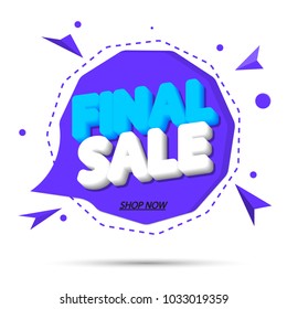 Final Sale, speech bubble banner design template, app icon, vector illustration 