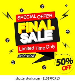 Final Sale, speech bubble banner design template, discount tag, 50% off, special offer, vector illustration