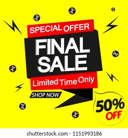 Final Sale, speech bubble banner design template, discount tag, 50% off, special offer, vector illustration