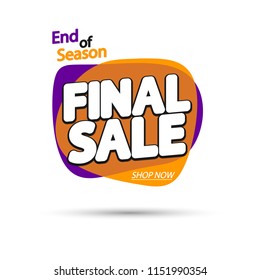 Final Sale tag, bubble banner design template, end of season, app icon, vector illustration