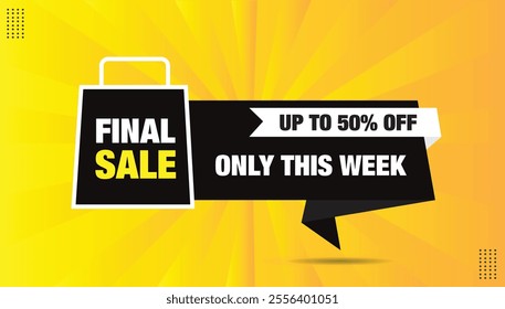 Final sale this week! Up to 50% off. Editable EPS template design with black shapes, yellow and orange gradient background. Perfect for eye-catching promotional banners