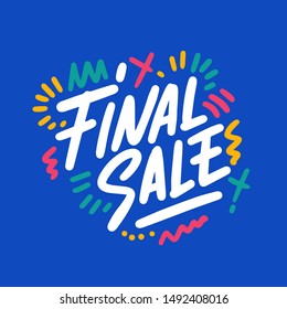 Final sale vector banner background. Promotional marketing poster. Final fashion sale for market shop store. Vector illustration
